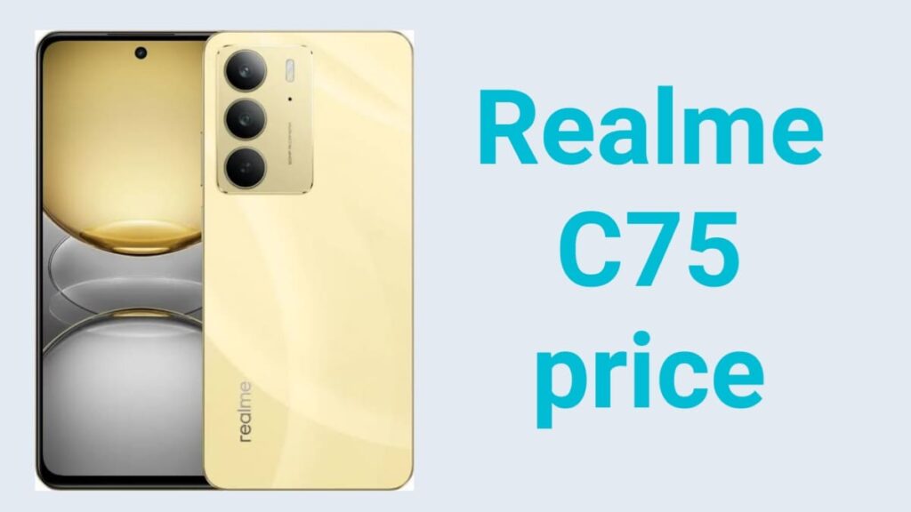 Realme C75 price